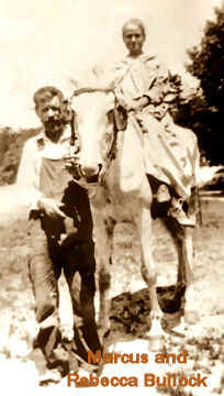 Marcus and Rebecca "Becky" (CLARK) BULLOCK (31671 bytes)